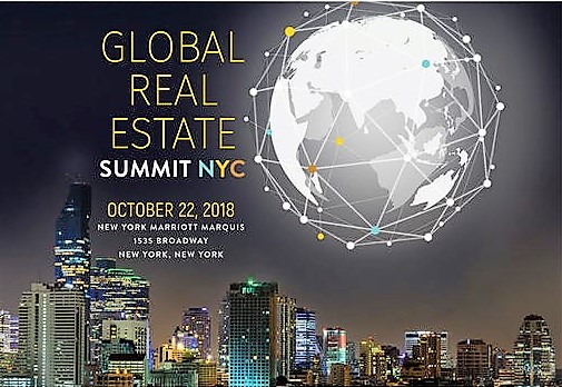 12th Global Real Estate Summit NYC 2018  Set for Oct. 22 at New York Marriott Marquis